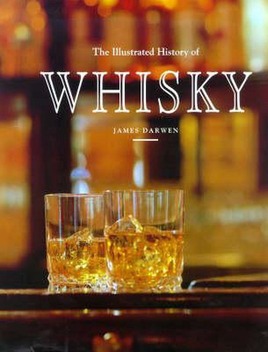 The Illustrated History of Whisky - cover