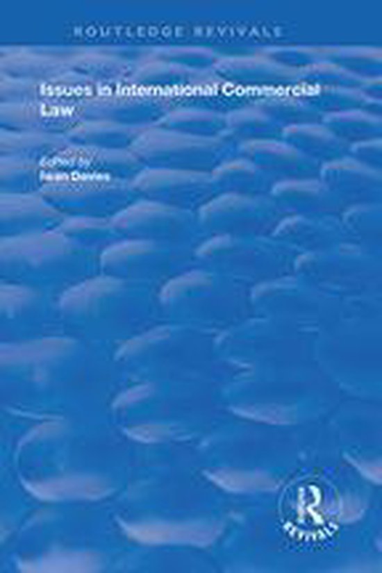 Routledge Revivals - Issues in International Commercial Law - cover