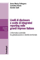 Livelli di disclosure e scelte di integrated reporting nelle grandi imprese italiane. L’informativa aziendale tra globalizzazione e identità territoriale