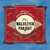 Walbrzych Project: Music by David Kechley