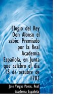 Elogio del Rey Don Alonso El Sabio