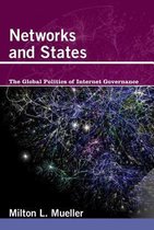 Networks and States - The Global Politics of Internet Governance