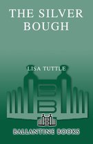 Boek cover The Silver Bough van Lisa Tuttle