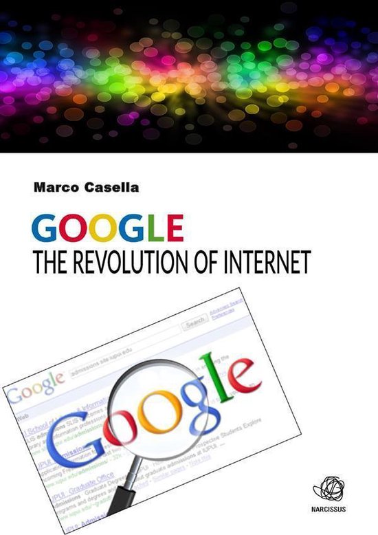 Google - The revolution of Internet - cover