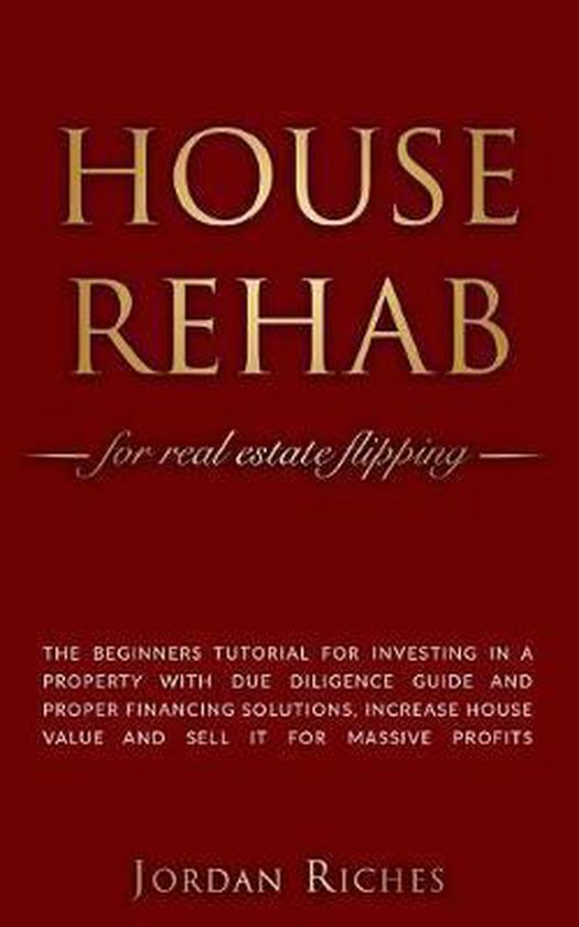 Jordan Riches Real Estate- House Rehab | 9781072341826 | Jordan Riches | Boeken | bol