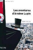 Les aventures d'Arsène Lupin. Lektüre und Audio-CD
