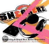 Sneakerz Vol. 5 - Supporting A Brand New Artist Generation