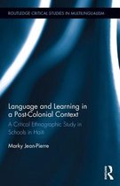 Routledge Critical Studies in Multilingualism - Language and Learning in a Post-Colonial Context