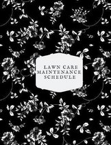 Lawn Care Maintenance Schedule