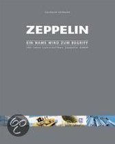 Zeppelin  - Ein Name wird zum Begriff