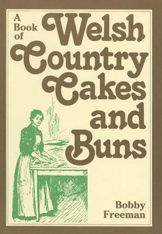 Book of Welsh Country Cakes and Buns, A - cover