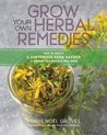 Grow Your Own Herbal Remedies