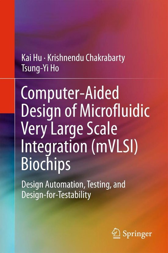 Computer-Aided Design of Microfluidic Very Large Scale Integ ... - cover