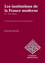 histoire moderne - Les institutions de la France moderne