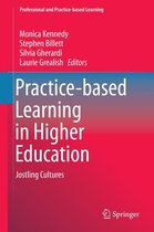 Professional and Practice-based Learning 10 - Practice-based Learning in Higher Education