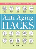 Life Hacks Series - Anti-Aging Hacks