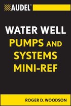Audel Technical Trades Series 68 - Audel Water Well Pumps and Systems Mini-Ref