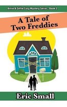 Arnie & Zellie Cozy Mystery-A Tale of Two Freddies