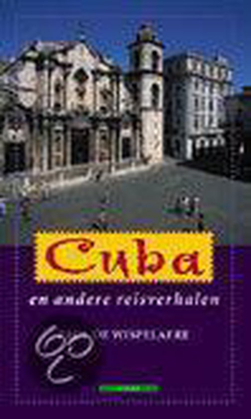 Cover van het boek 'Cuba en andere reisverhalen'