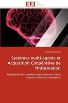 Systèmes multi-agents et Acquisition Coopérative de l'Information