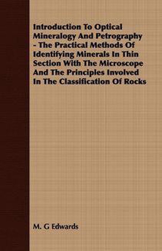 Introduction To Optical Mineralogy And Petrography - The Pra ... - cover