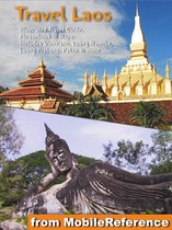 Laos: Illustrated Travel Guide, Phrasebook and Maps