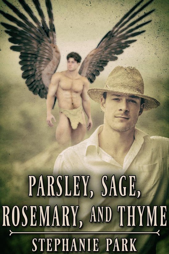 Parsley, Sage, Rosemary, and Thyme (ebook), Stephanie Park
