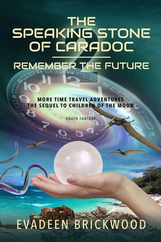 Remember the Future 2 - The Speaking Stone of Caradoc - cover