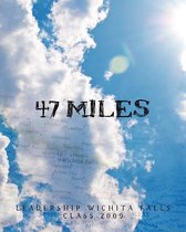 47 Miles