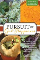 Pursuit Of Gut Happiness: A Guide For Using Probiotics