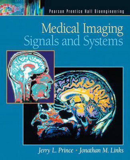 Medical Imaging Signals And Systems | 9780130653536 | Jerry L. Prince ...