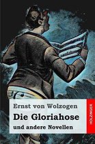 Die Gloriahose