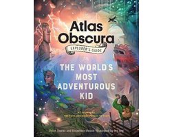 Omslag van Atlas Obscura Explorer's Guide for the World's Most Adventurous Kid, The 47 countries, 100 extraordinary places to visit