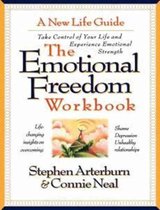 The Emotional Freedom Workbook Take Control of Your Life and Experience Emotional Strength