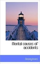 Mental Causes of Accidents