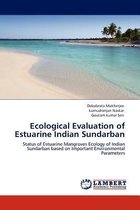Ecological Evaluation of Estuarine Indian Sundarban