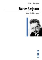 zur Einführung - Walter Benjamin zur Einführung