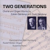 Two Generations: Choral and Organ Works by Zoltán Gárdonyi and Zsolt Gárdonyi