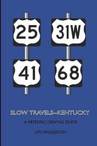 Slow Travels-Kentucky