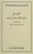 Joseph und seine Brüder IV. Joseph, der Ernährer ( Frankfurter Ausgabe)
