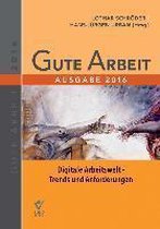 Gute Arbeit - Ausgabe 2016