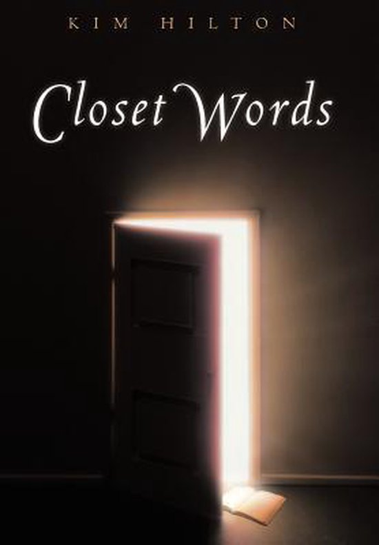 Closet Words, Kim Hilton 9781449774547 Boeken
