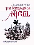 Classics To Go - The Fortunes of Nigel