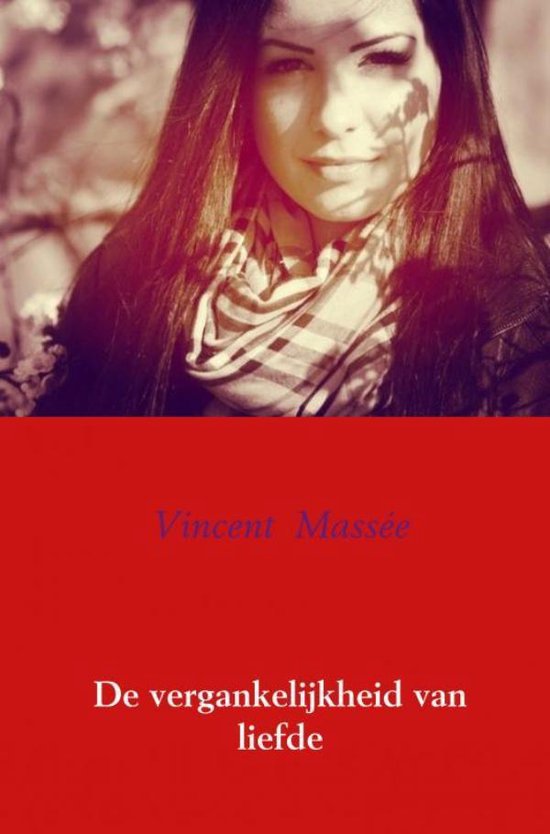 De vergankelijkheid van liefde - Vincent Massée | Tiliboo-afrobeat.com