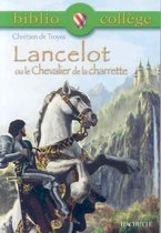 Lancelot Ou Le Chevalier De La Charette