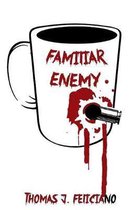 Familiar Enemy