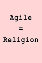 Agile = Religion