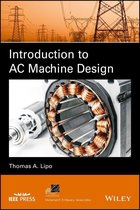 IEEE Press Series on Power and Energy Systems - Introduction to AC Machine Design