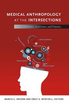 Medical Anthropology at the Intersections