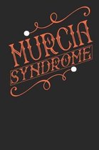 Murcia Syndrome